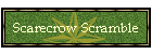 Scarecrow Scramble