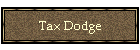 Tax Dodge