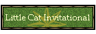 Little Cat Invitational