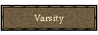 Varsity