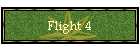 Flight 4