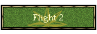 Flight 2