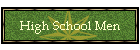 High School Men