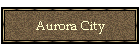 Aurora City